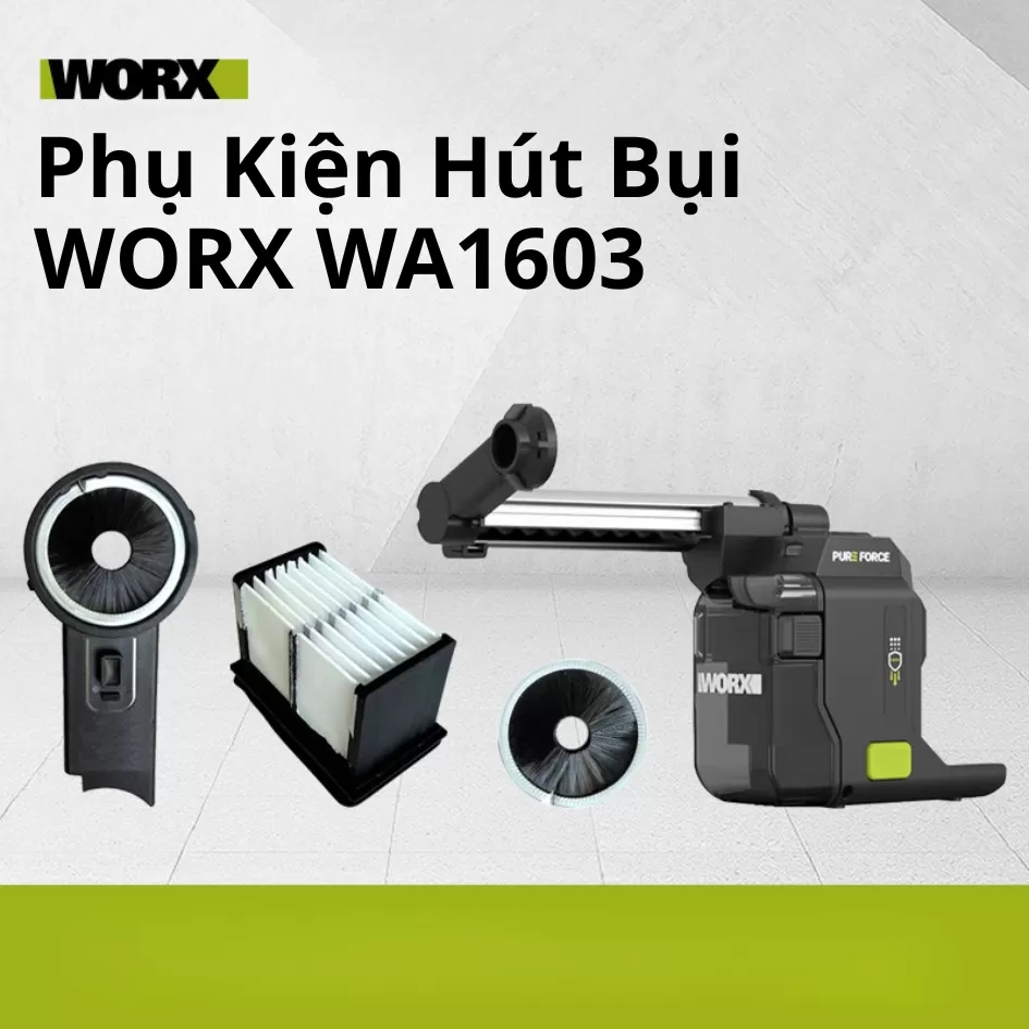 Hút Bụi Dùng Cho Máy Khoan Worx WA1603
